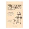 Your Psilocybin Mushroom Companion