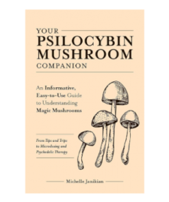 Your Psilocybin Mushroom Companion